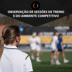 Observação de Treinos e Competições
